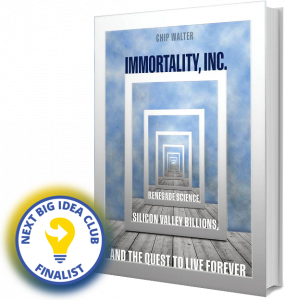 Immortality, Inc. Next Big Idea Club Finalist Winter 2020