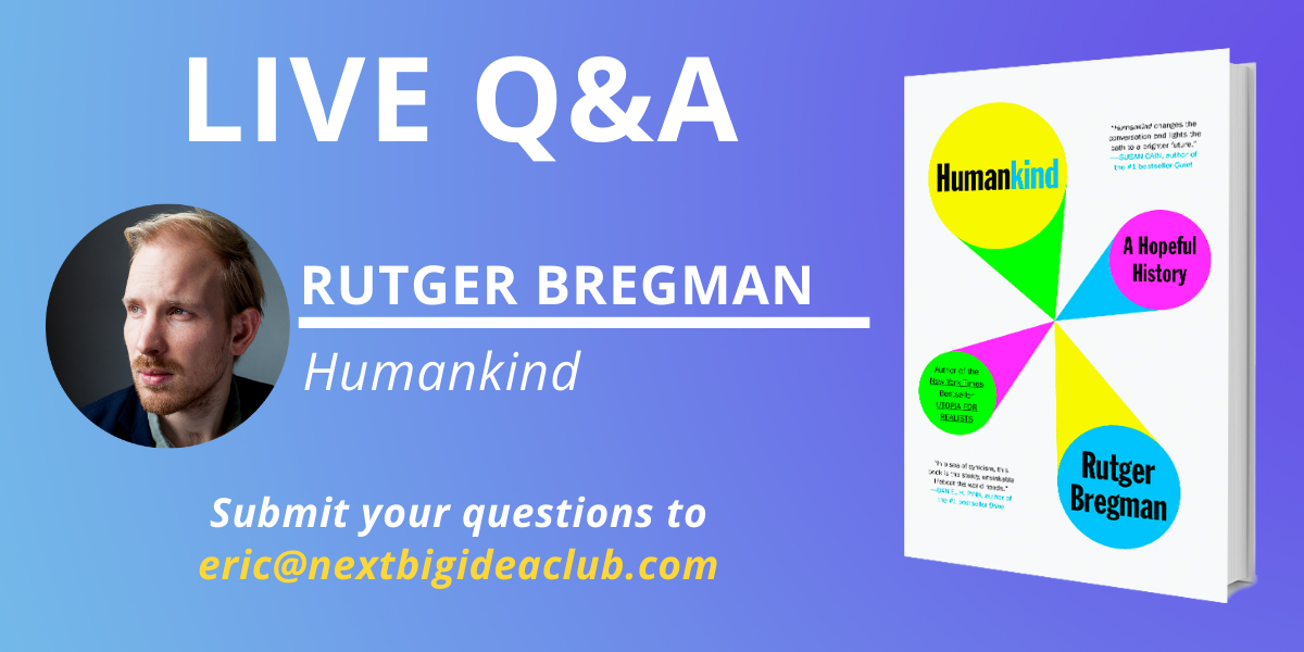 Live Q&A: Rutger Bregman, Humankind