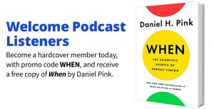 claim your free copy of When by Daniel Pink enter promo code WHEN at checkout