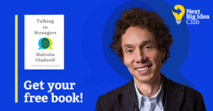 Malcolm Gladwell free copy of Talking To Strangers