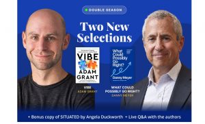 Adam Grant Vibe and Danny Meyer New Book Next Big Idea Club