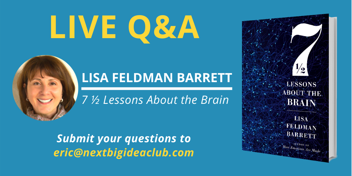 Live Q&A: Lisa Feldman Barrett, Seven and a Half Lessons About the Brain