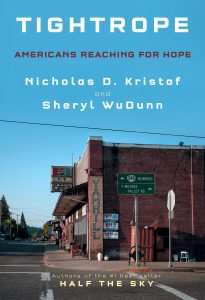 Tightrope: Americans Reaching for Hope by Nicholas D. Kristof and Sheryl WuDunn