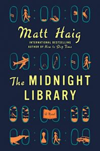 The Midnight Library: A Novel by Matt Haig