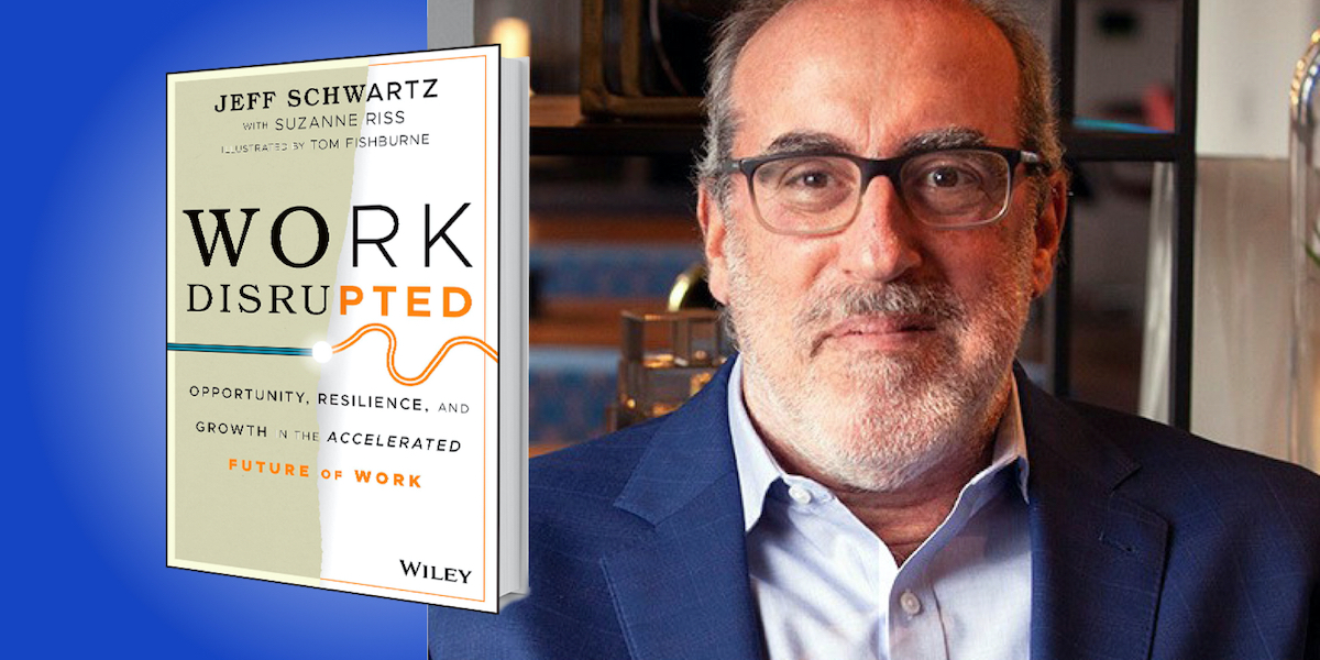 Work Disrupted: Opportunity, Resilience, and Growth in the Accelerated Future of Work