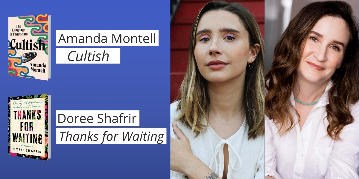 Book Party | Amanda Montell’s ‘Cultish’ & Doree Shafrir’s ‘Thanks for Waiting’