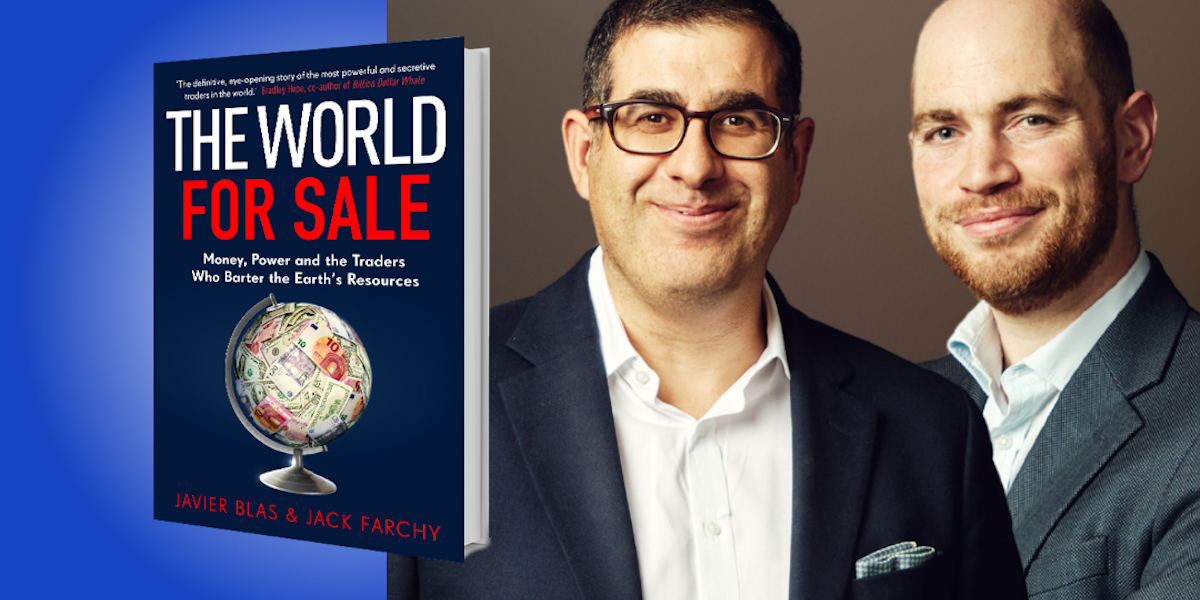 The World for Sale: Money, Power, and the Traders Who Barter the Earth’s Resources