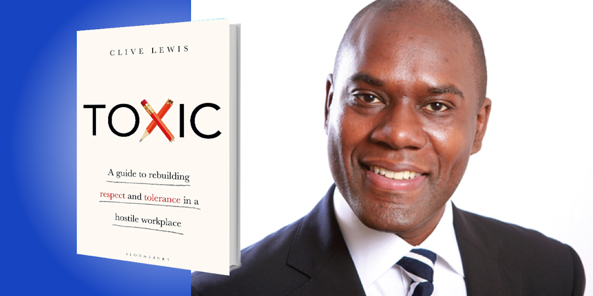 Toxic: A Guide to Rebuilding Respect and Tolerance in a Hostile Workplace