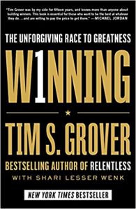 Winning: The Unforgiving Race to Greatness by Tim S. Grover