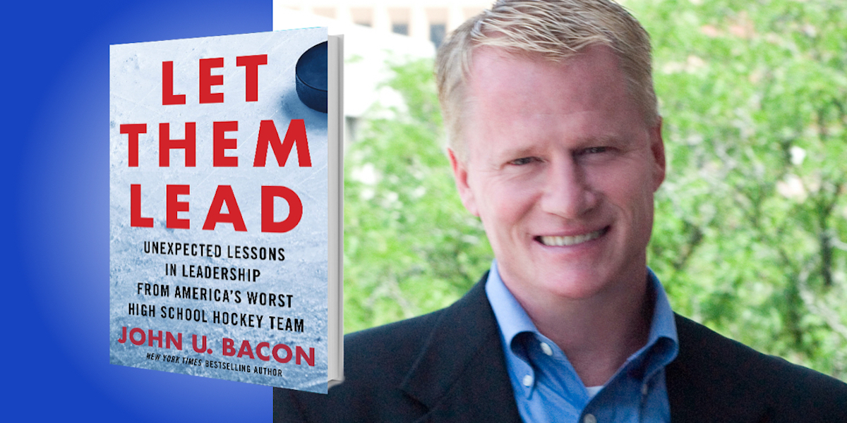 Let Them Lead: Unexpected Lessons in Leadership from America’s Worst High School Hockey Team