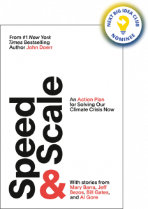 Speed & Scale: An Action Plan for Solving Our Climate Crisis Now By John Doerr