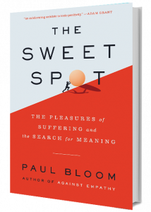 The Sweet Spot By Paul Bloom
