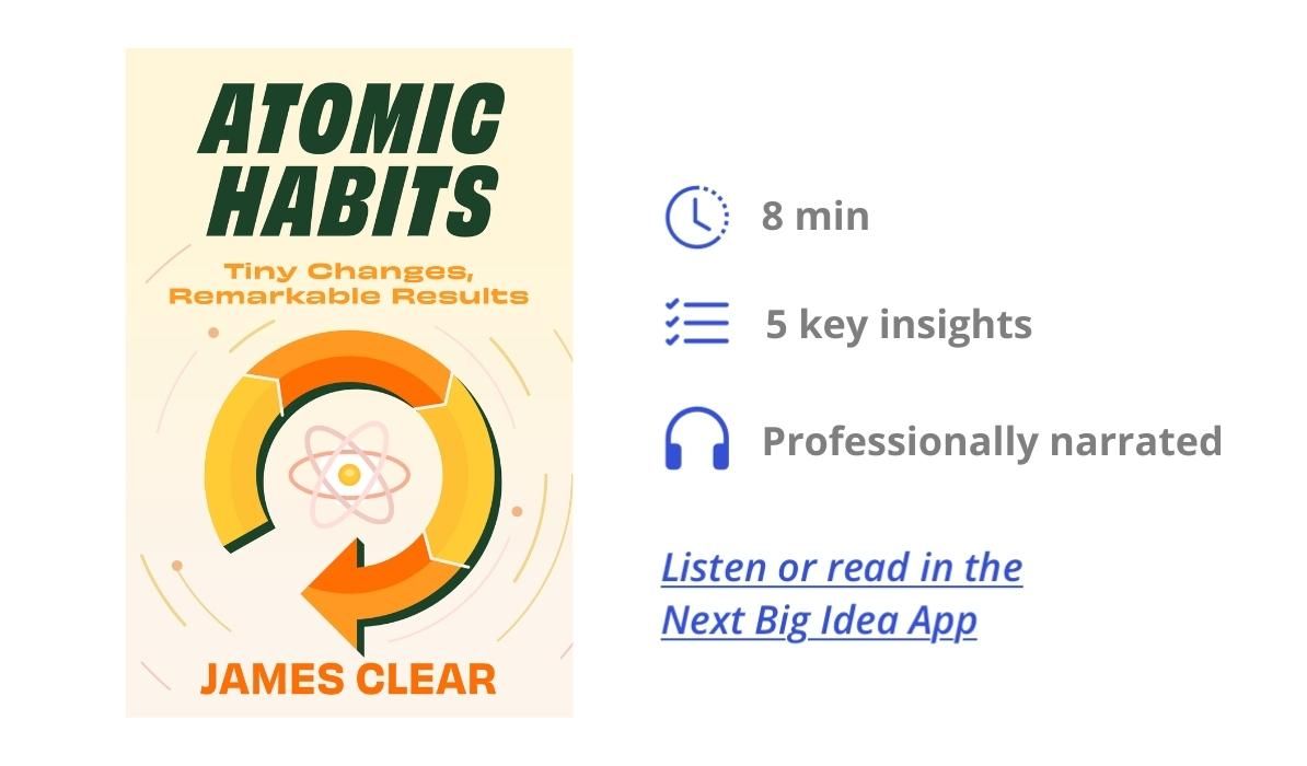 Atomic Habits: An Easy & Proven Way to Build Good Habits & Break Bad Ones By James Clear