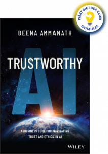 Trustworthy AI: A Business Guide for Navigating Trust and Ethics in AI By Beena Ammanath
