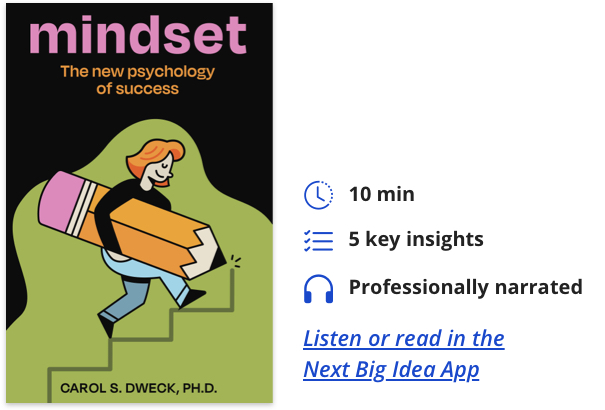 Mindset: The New Psychology of Success by Carol Dweck