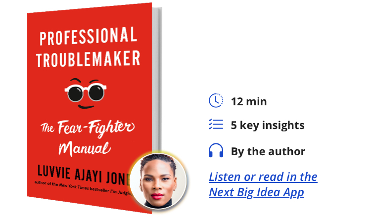 Professional Troublemaker: The Fear-Fighter Manual By Luvvie Ajayi Jones