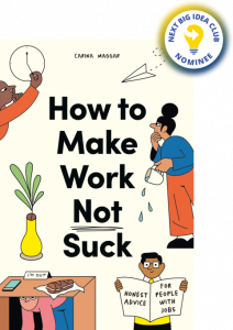 How to Make Work Not Suck