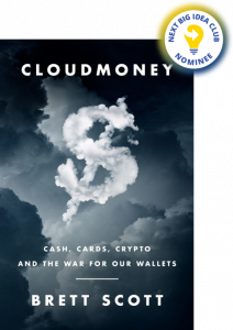 Cloudmoney: Cash, Cards, Crypto, and the War for Our Wallets