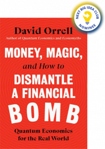 Money, Magic, and How to Dismantle a Financial Bomb: Quantum Economics for the Real World