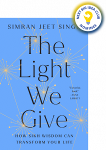 The Light We Give: How Sikh Wisdom Can Transform Your Life