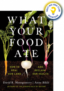 What Your Food Ate: How to Heal Our Land and Reclaim Our Health