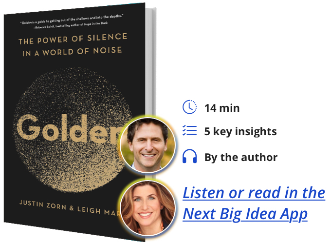 Golden: The Power of Silence in a World of Noise by Justin Zorn and Leigh Marz