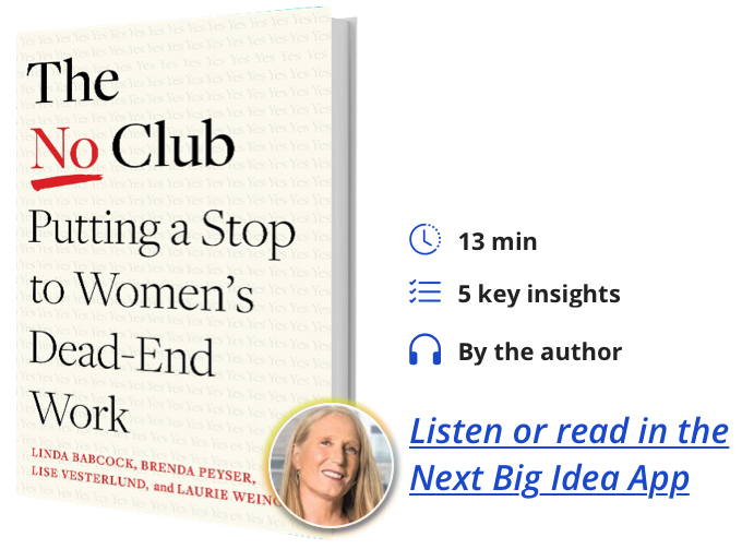 The No Club: Putting a Stop to Women's Dead-End Work by Linda Babcock etc