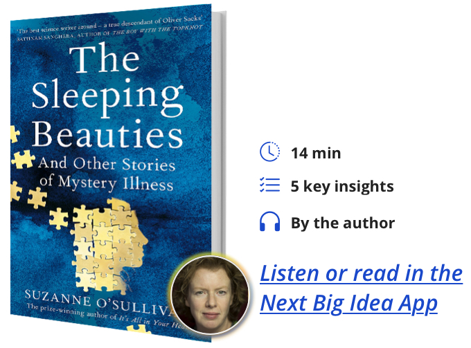 The Sleeping Beauties: And Other Stories of Mystery Illness By Suzanne O'Sullivan