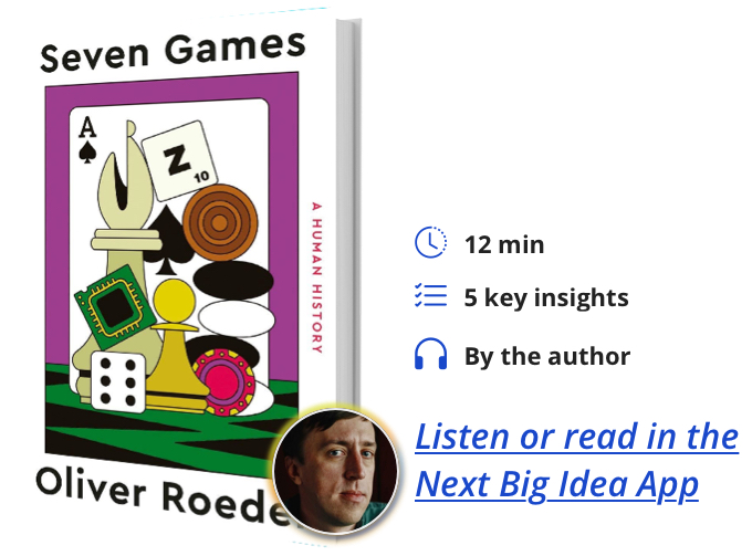 Seven Games: A Human History by Oliver Roeder