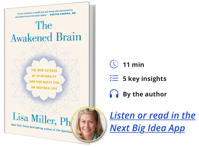 The Awakened Brain: The New Science of Spirituality and Our Quest for an Inspired Life by Lisa Miller