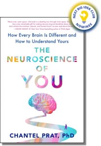 The Neuroscience of You: How Every Brain Is Different and How to Understand Yours By Chantel Prat