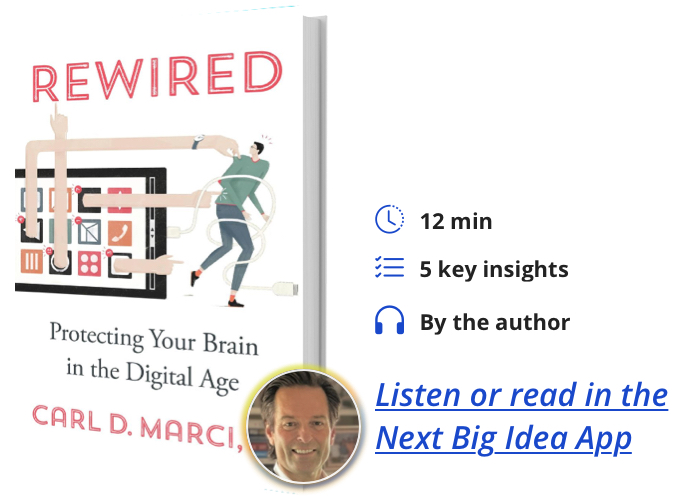 Rewired: Protecting Your Brain in the Digital Age by Carl Marci