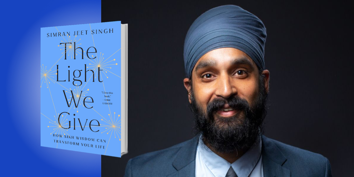 The Light We Give: How Sikh Wisdom Can Transform Your Life