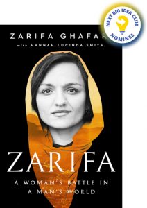 Zarifa: A Woman's Battle in a Man's World By Zarifa Ghafari & Hannah Lucinda Smith