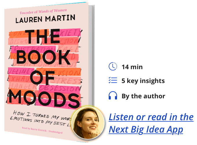 The Book of Moods: How I Turned My Worst Emotions into My Best Life By Lauren Martin