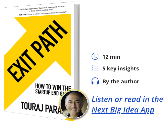 Exit Path: How to Win the Startup End Game By Touraj Parang