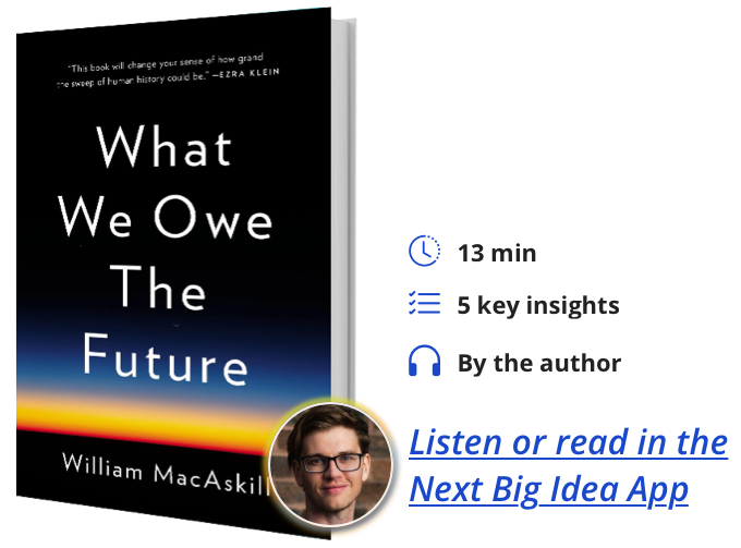 What We Owe the Future by William MacAskill