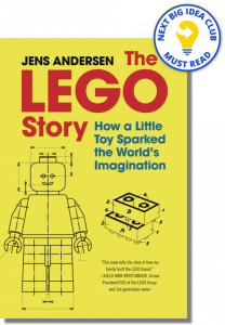 The LEGO Story: How a Little Toy Sparked the World's Imagination By Jens Andersen