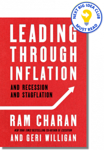Leading Through Inflation: And Recession and Stagflation By Ram Charan & Geri Willigan