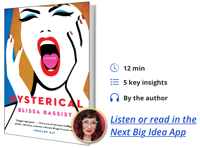 Hysterical: A Memoir By Elissa Bassist
