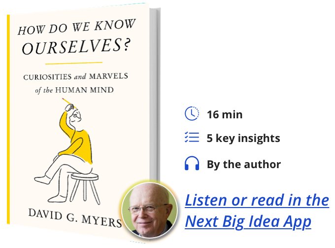 How Do We Know Ourselves? David Myers