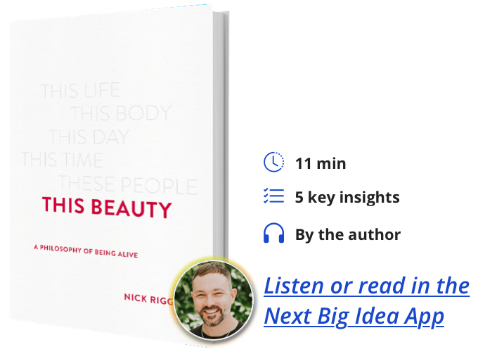 This Beauty: A Philosophy of Being Alive by Nick Riggle
