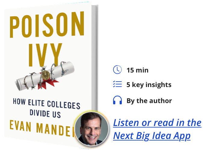 Poison Ivy: How Elite Colleges Divide Us By Evan Mandery