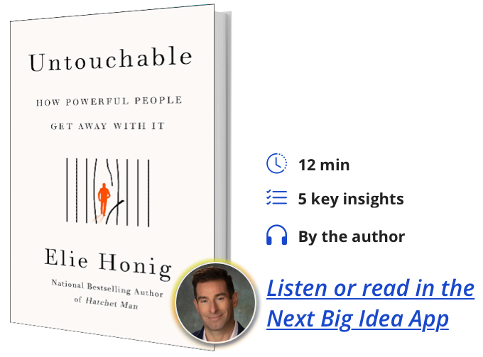 Untouchable: How Powerful People Get Away with It By Elie Honig