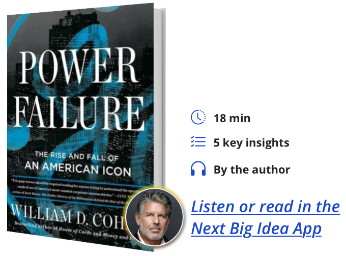 Power Failure: The Rise and Fall of an American Icon by William D. Cohan