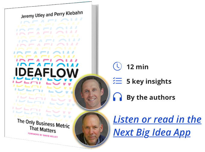 Ideaflow Jeremy Utley Perry Klebahn Next Big Idea Club