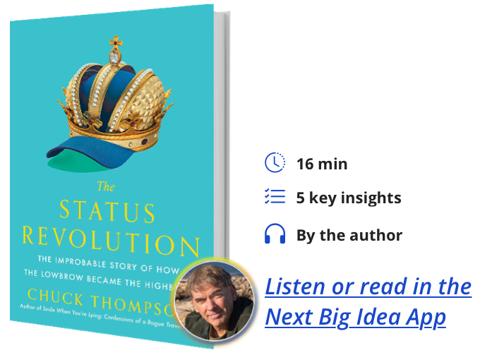 The Status Revolution, Book by Chuck Thompson, Official Publisher Page