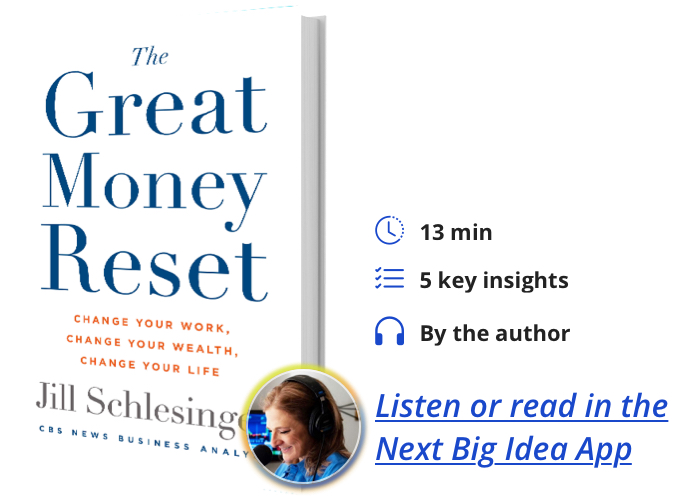 The Great Money Reset: Change Your Work, Change Your Wealth, Change Your Life By Jill Schlesinger