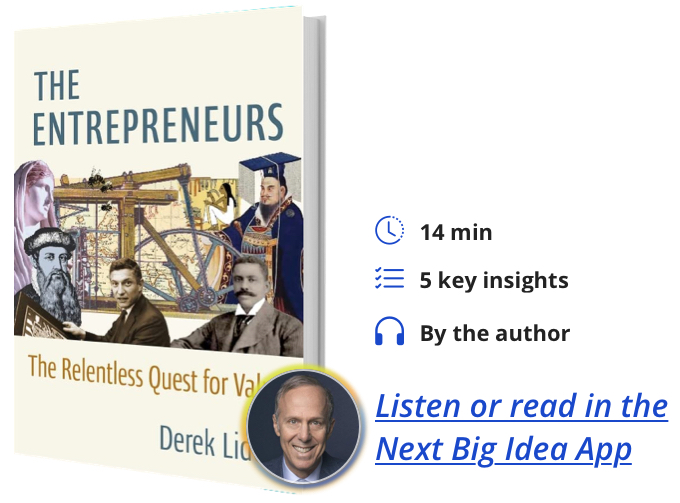 The Entrepreneurs: The Relentless Quest for Value By Derek Lidow