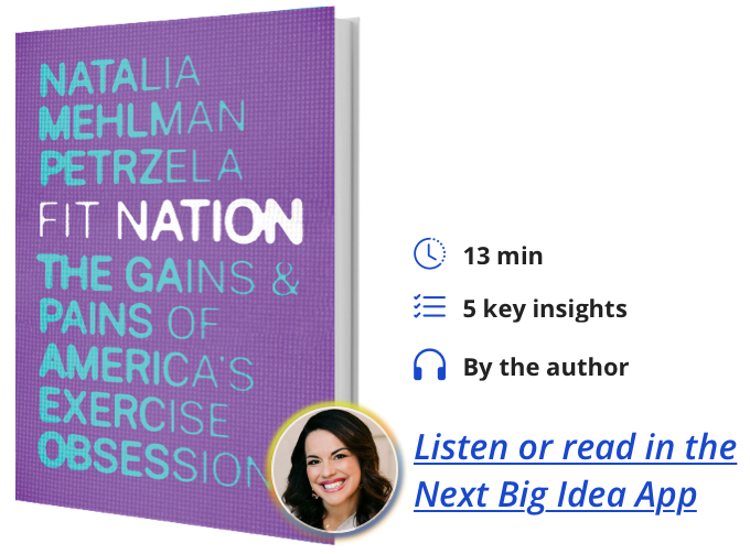 Fit Nation Natalia Mehlman Petrzela Next Big Idea Club